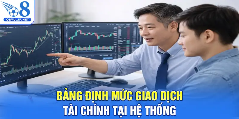 Điều khoản và điều kiện O8 giao dịch tài chính tại hệ thống