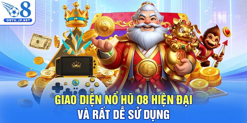 Giao diện Nổ Hũ O8 hiện đại và rất dễ sử dụng