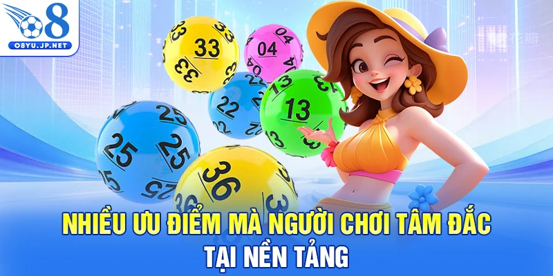 Nhiều ưu điểm mà người chơi tâm đắc tại nền tảng